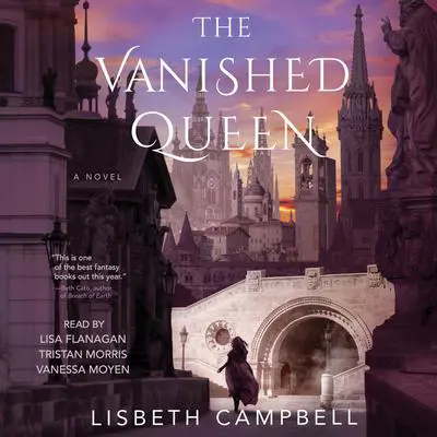 The Vanished Queen Audibook, by Lisbeth Campbell