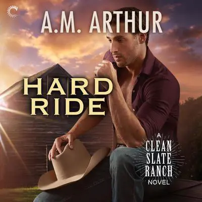 Hard Ride Audibook, by A. M. Arthur