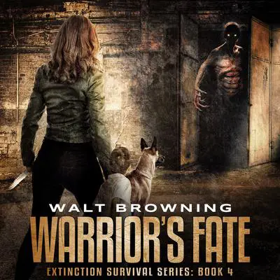 Warrior’s Fate Audibook, by Walt Browning