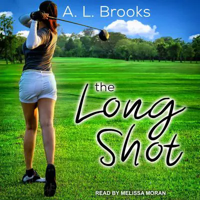 The Long Shot Audibook, by A.L. Brooks