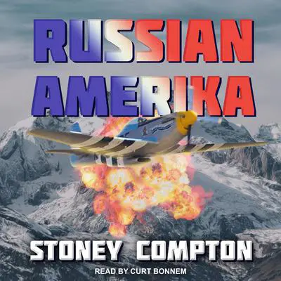 Russian Amerika Audibook, by Stoney Compton