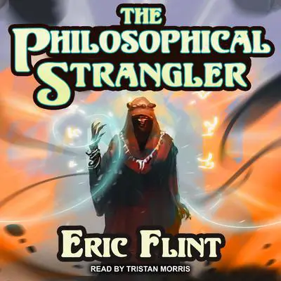 The Philosophical Strangler Audibook, by Eric Flint