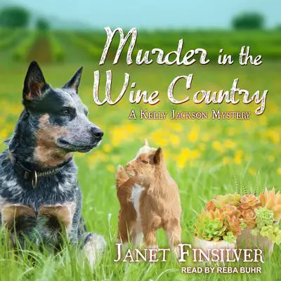 Murder in the Wine Country Audibook, by Janet Finsilver