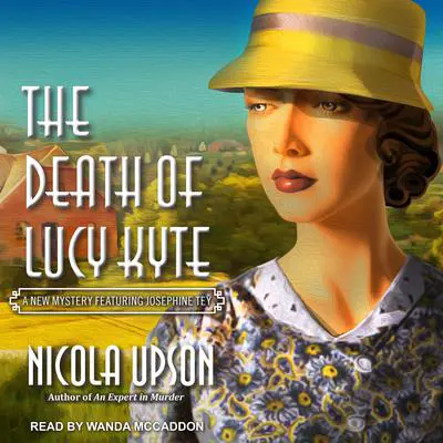 Death of Lucy Kyte Audibook, by Nicola Upson
