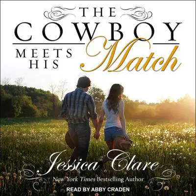 The Cowboy Meets His Match Audibook, by Jessica Clare