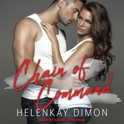 Chain of Command Audibook, by HelenKay Dimon