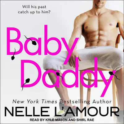 Baby Daddy Audibook, by Nelle L'Amour