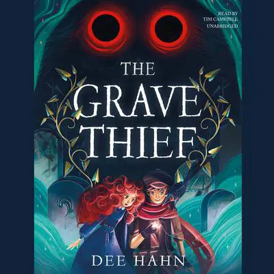 The Grave Thief Audibook, by Dee Hahn