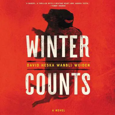 Winter Counts: A Novel Audibook, by David Heska Wanbli Weiden