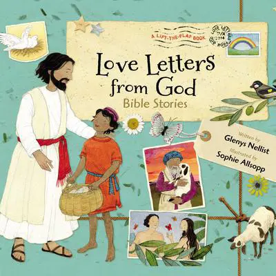 Love Letters from God: Bible Stories Audibook, by Glenys Nellist