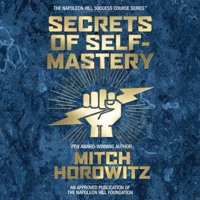 Secrets of Self-Mastery Audibook, by Mitch Horowitz