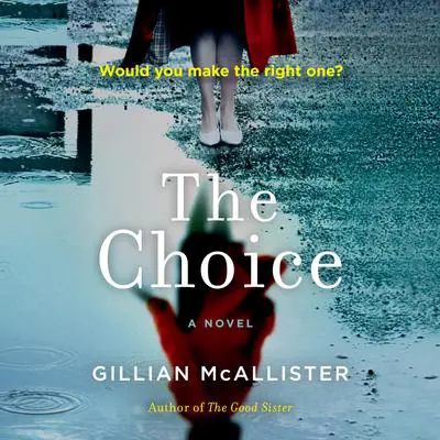 The Choice Audibook, by Gillian McAllister