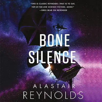 Bone Silence Audibook, by Alastair Reynolds