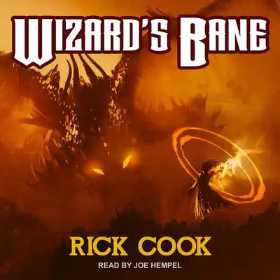 Wizard’s Bane Audibook, by Rick Cook
