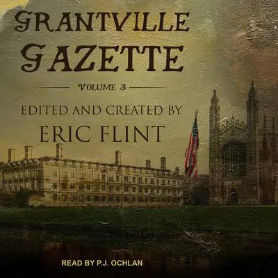 Grantville Gazette, Volume III Audibook, by Eric Flint