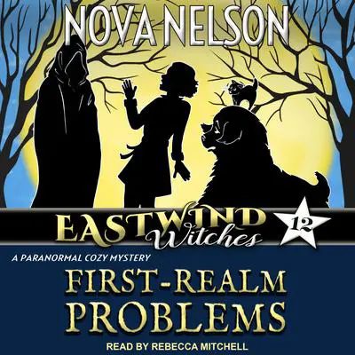 First-Realm Problems Audibook, by Nova Nelson
