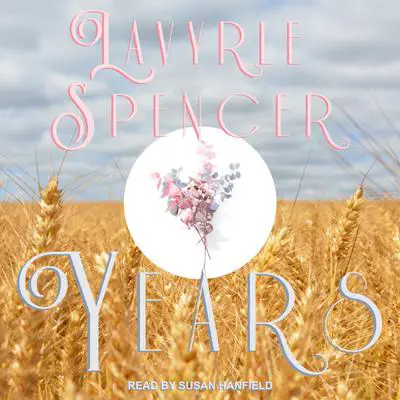 Years Audibook, by LaVyrle Spencer