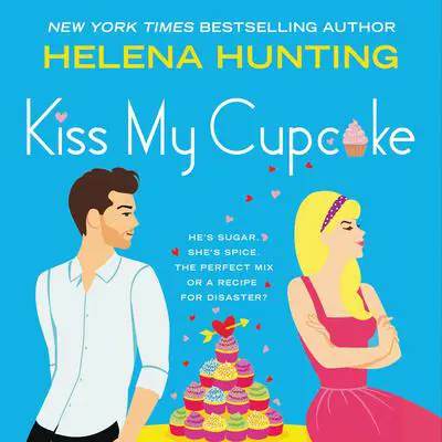 Kiss My Cupcake Audibook, by Helena Hunting
