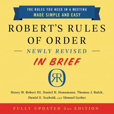 Robert's Rules of Order Newly Revised In Brief, 3rd edition Audibook, by Henry M. Robert