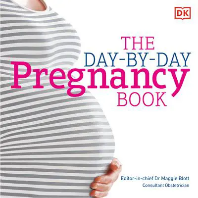 Pregnancy Day By Day: An Illustrated Daily Countdown to Motherhood, from Conception to Childbirth and Audibook, by Maggie Blott