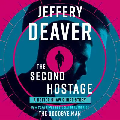 The Second Hostage Audibook, by Jeffery Deaver
