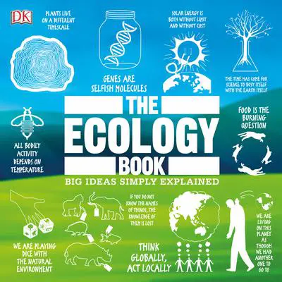 The Ecology Book: Big Ideas Simply Explained Audibook, by DK  Books