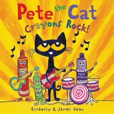 Pete the Cat: Crayons Rock! Audibook, by James Dean
