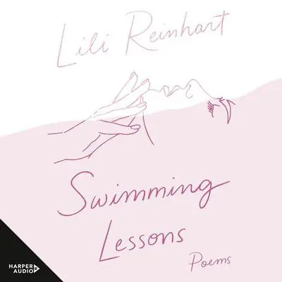Swimming Lessons Audibook, by Lili Reinhart