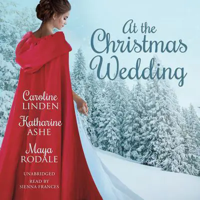 At the Christmas Wedding Audibook, by Caroline Linden