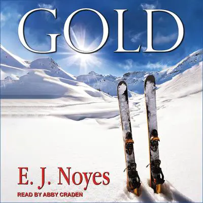 Gold Audibook, by E.J. Noyes