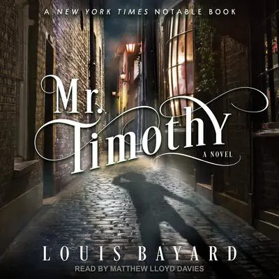 Mr. Timothy Audibook, by Louis Bayard