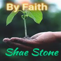 By Faith Audibook, by Shae Stone