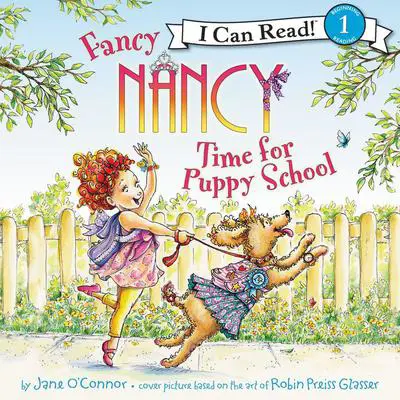 Fancy Nancy: Time for Puppy School Audibook, by Jane O’Connor