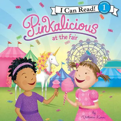 Pinkalicious at the Fair Audibook, by Victoria Kann