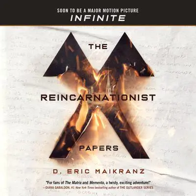 The Reincarnationist Papers Audibook, by D. Eric Maikranz
