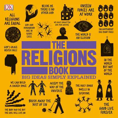 The Religions Book: Big Ideas Simply Explained Audibook, by Author Info Added Soon