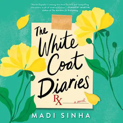 The White Coat Diaries Audibook, by Madi Sinha