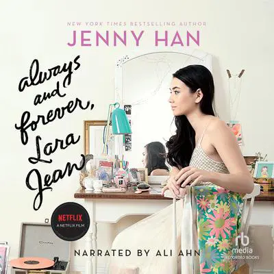 Always and Forever, Lara Jean Audibook, by Jenny Han