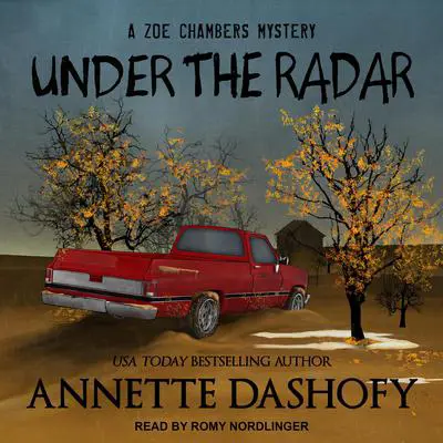 Under the Radar Audibook, by Annette Dashofy