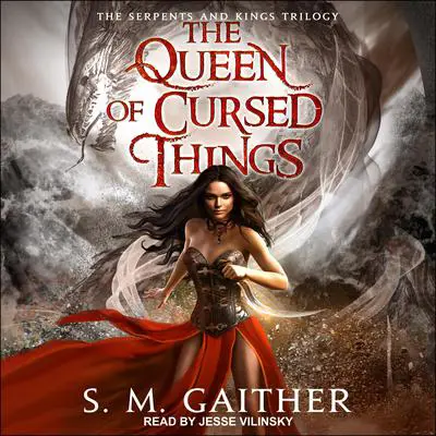 The Queen of Cursed Things Audibook, by S.M. Gaither