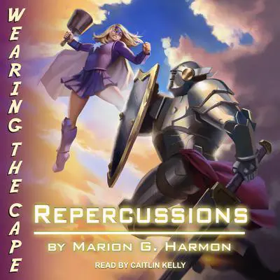 Repercussions Audibook, by Marion G. Harmon