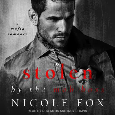 Stolen by the Mob Boss Audibook, by Nicole Fox