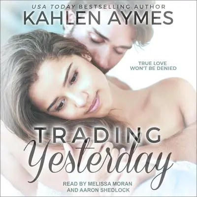 Trading Yesterday Audibook, by Kahlen Aymes