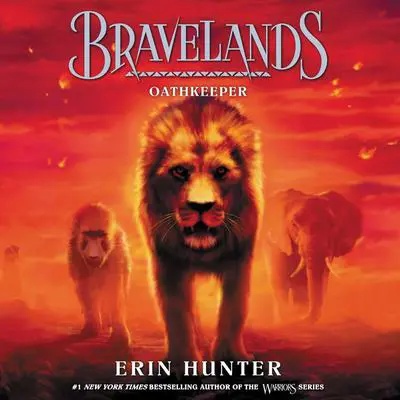 Bravelands #6: Oathkeeper Audibook, by Erin Hunter