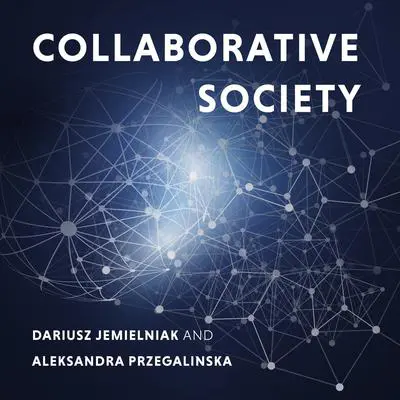 Collaborative Society Audibook, by Aleksandra Przegalinska