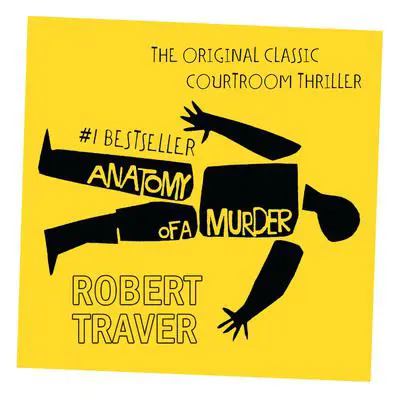 Anatomy of a Murder Audibook, by Robert Traver