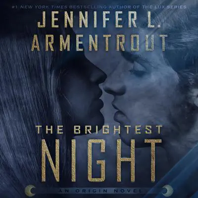 The Brightest Night: An Origin Novel Audibook, by Jennifer L. Armentrout