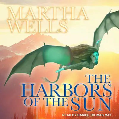 The Harbors of the Sun Audibook, by Martha Wells
