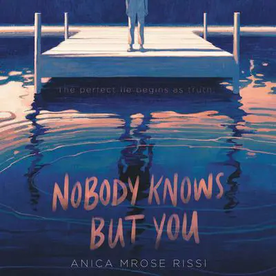 Nobody Knows But You Audibook, by Anica Mrose Rissi