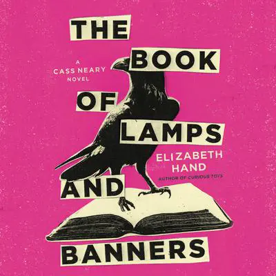 The Book of Lamps and Banners Audibook, by Elizabeth Hand